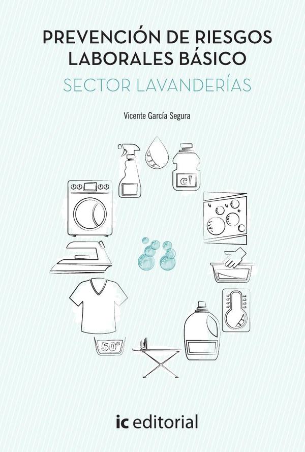 Prevención de Riesgos Laborales Básico. Sector Lavanderías