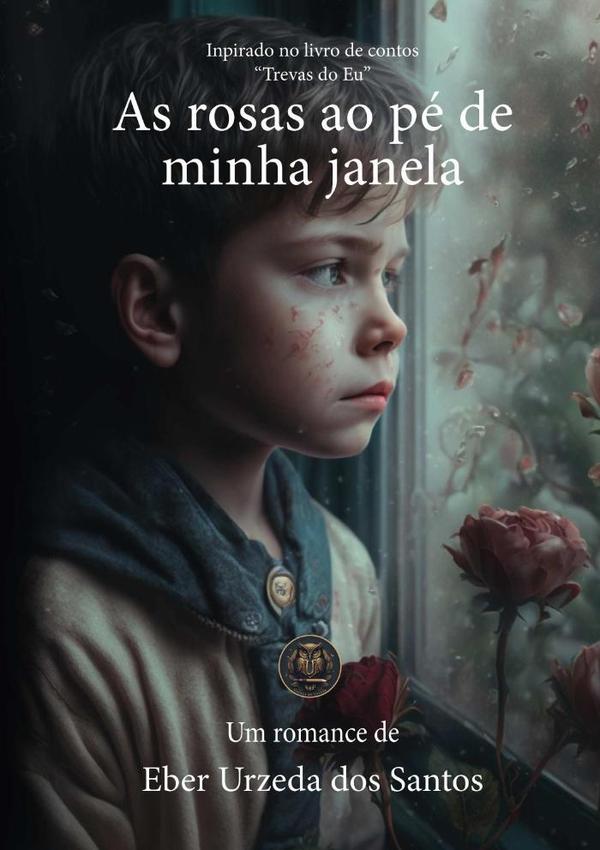 As Rosas Ao Pé De Minha Janela