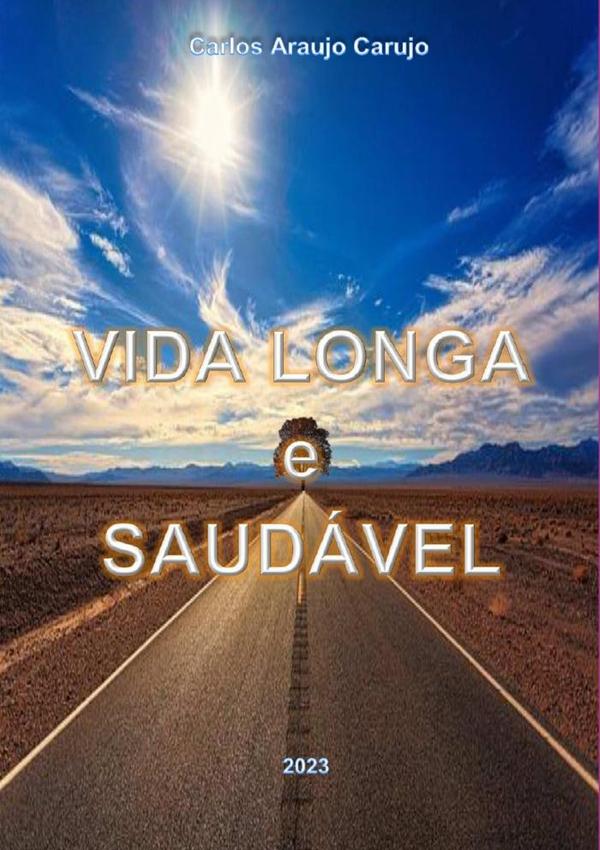 Vida Longa E Saudável