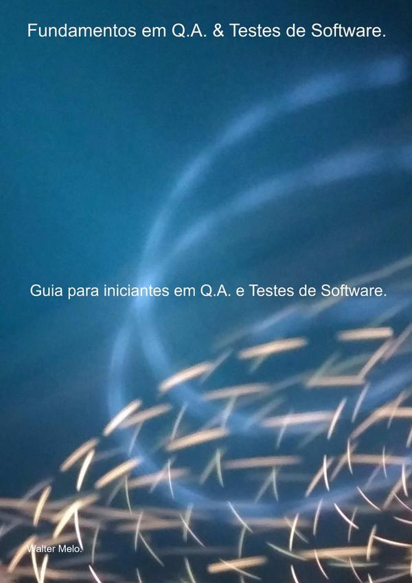 Fundamentos Em Q.a. & Testes De Software.