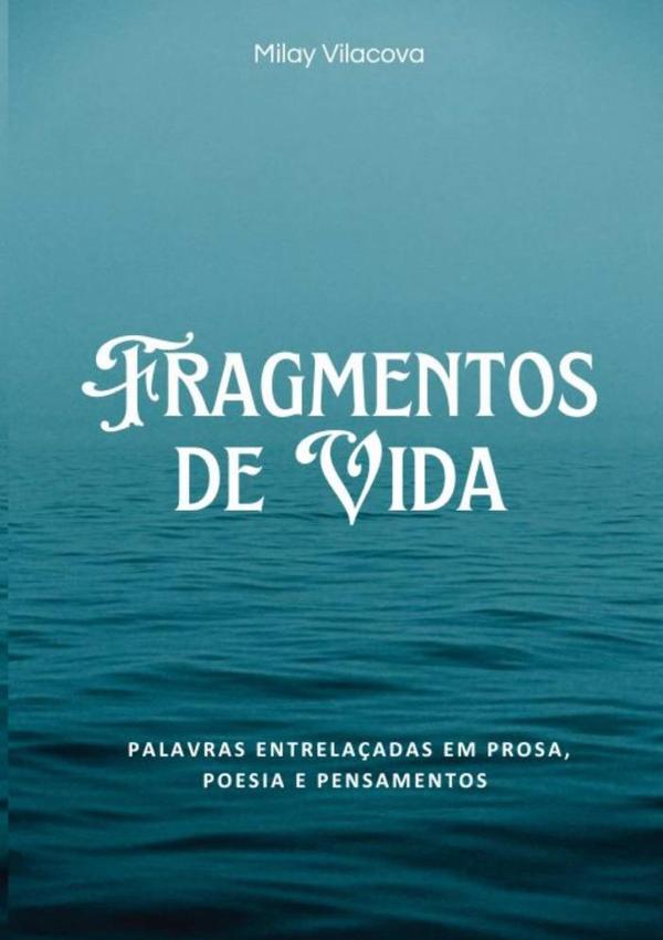Fragmentos De Vida