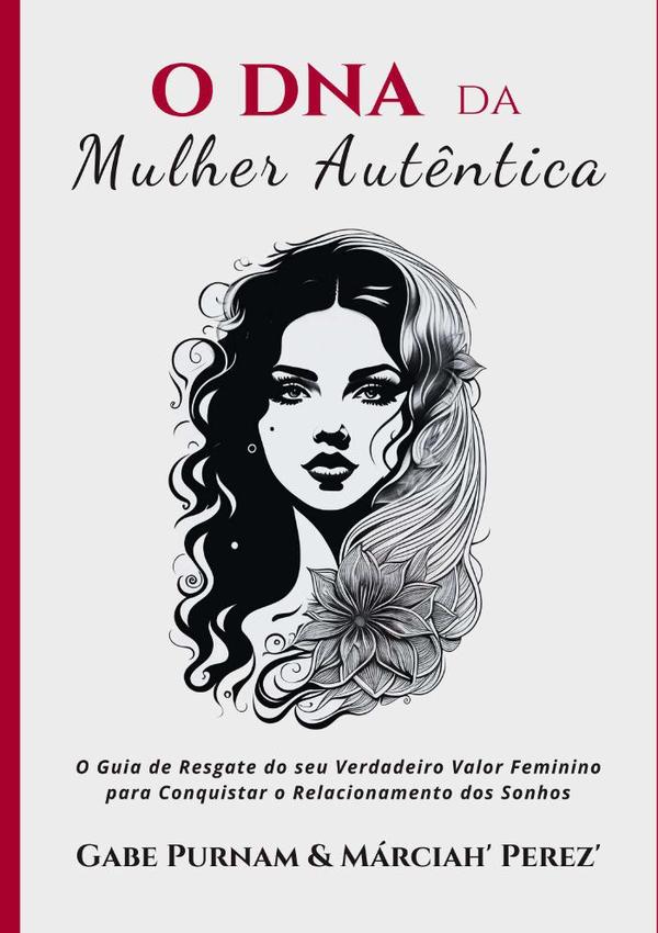 O Dna Da Mulher Autêntica