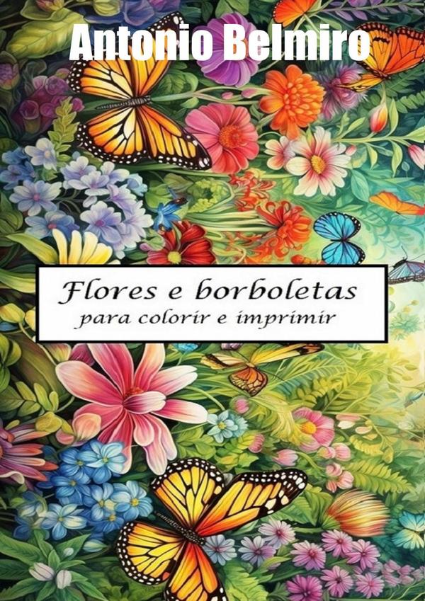 Flores E Borboletas