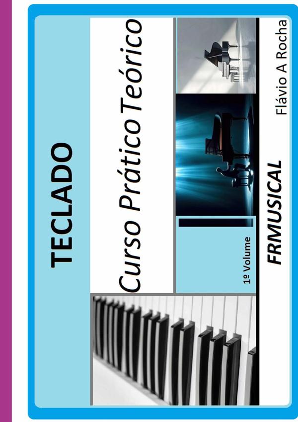 Curso Prático Teórico Teclado 1º Volume