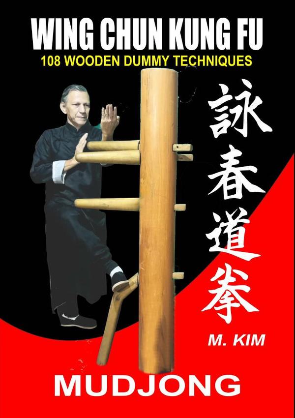 Wing Chun Kung Fu Mudjong