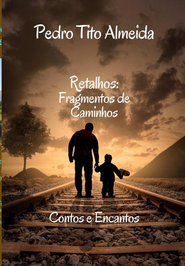Retalhos: Fragmentos De Caminhos