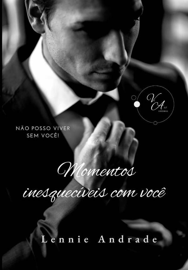 Momentos Inesquecíveis Com Você