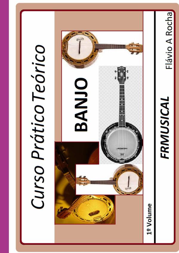 Curso Prático Teórico Banjo 1º Volume