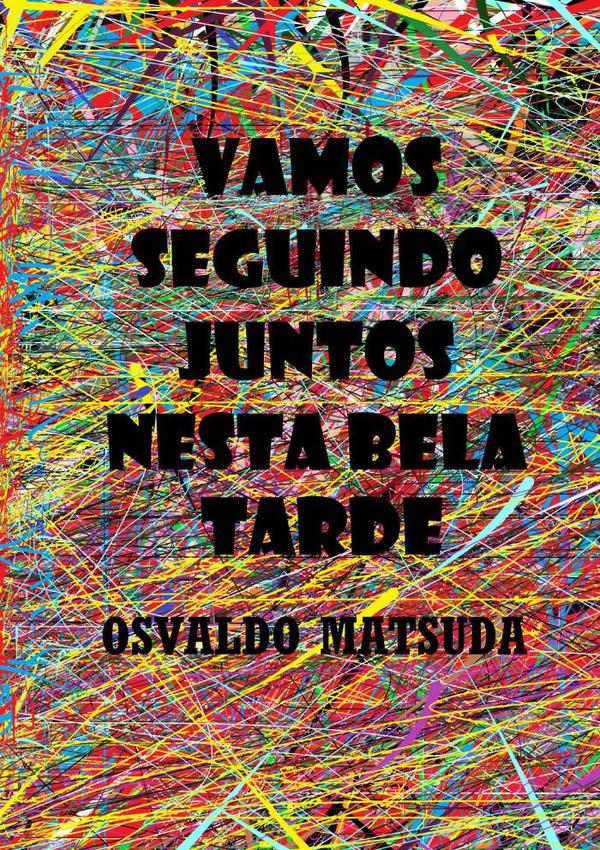 Vamos Seguindo Juntos Nesta Bela Tarde