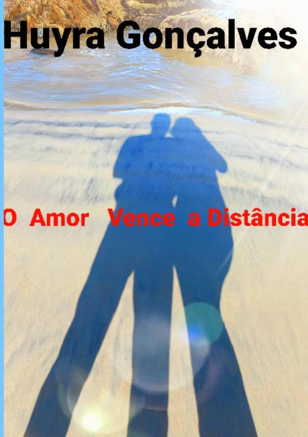 O  Amor  Venceu  A  Distância