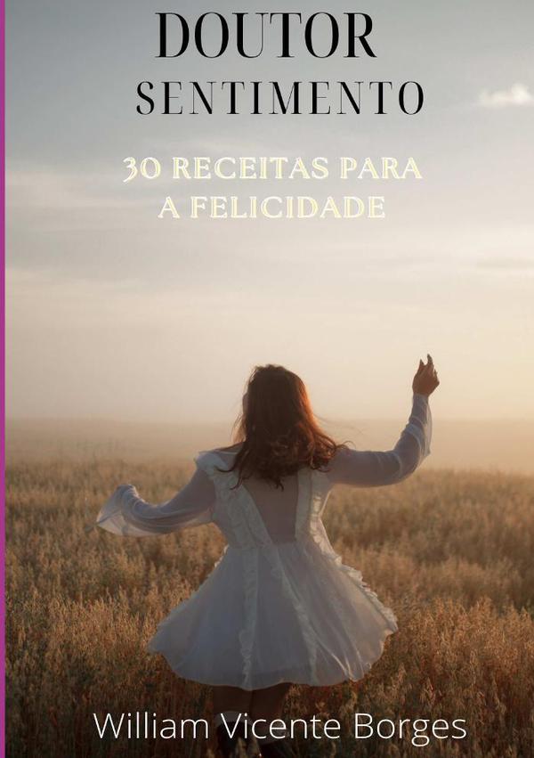 30 Receitas Para A Felicidade