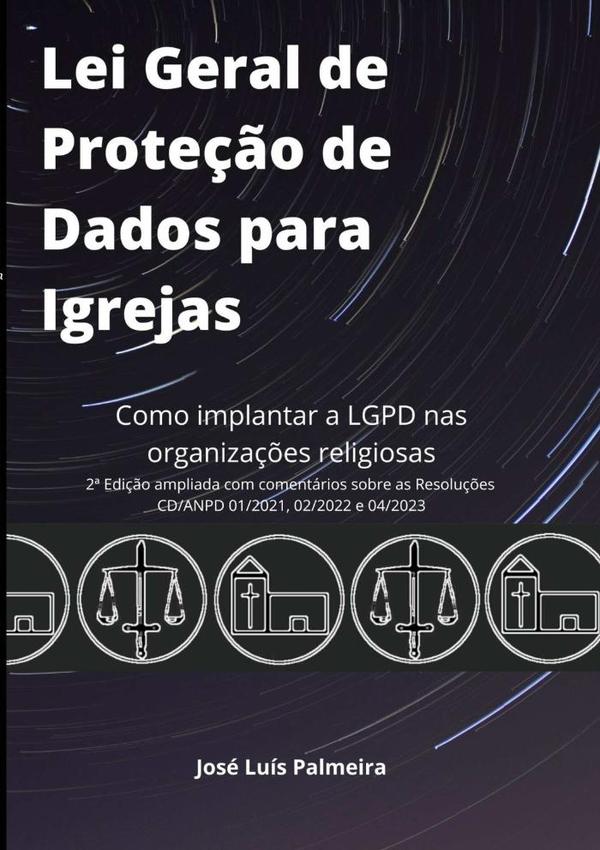 Lei Geral De Proteção De Dados Para Igrejas