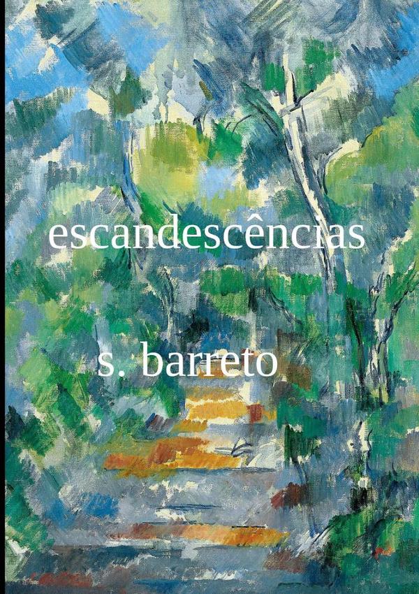 Escandescências: Crônicas Reunidas