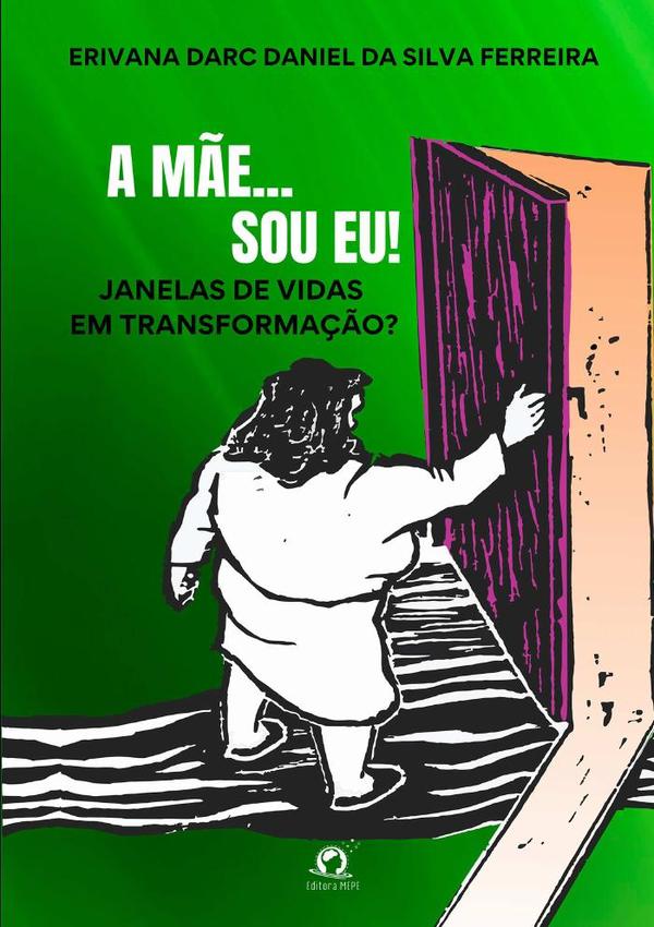 A Mãe... Sou Eu!
