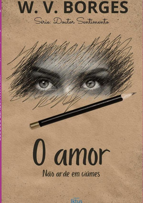 O Amor Não Arde Em Ciúmes