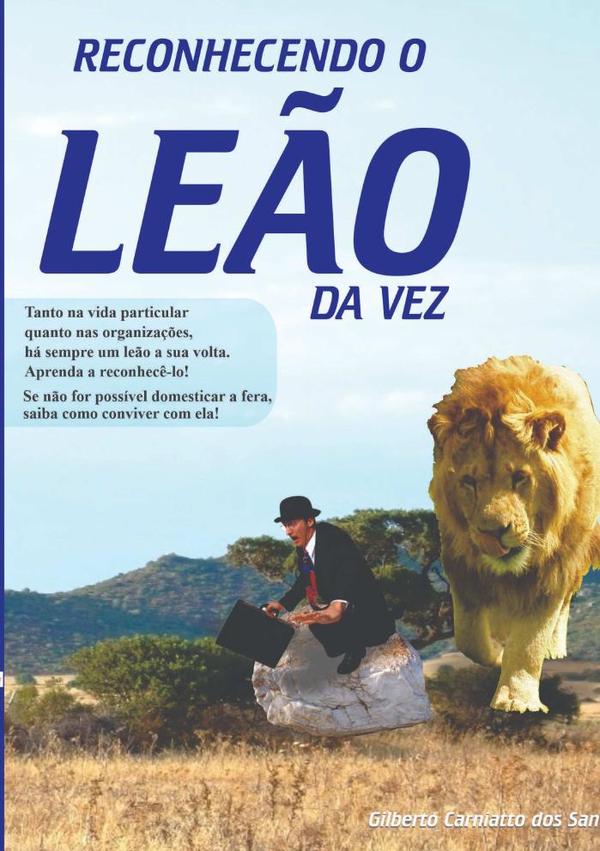 Reconhecendo O Leão Da Vez