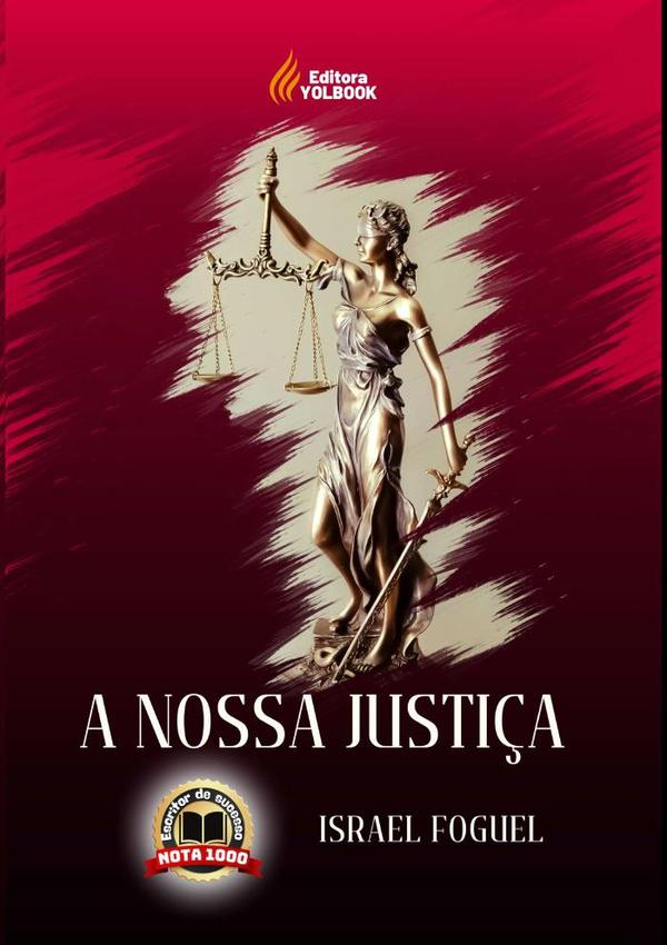 A Nossa Justiça