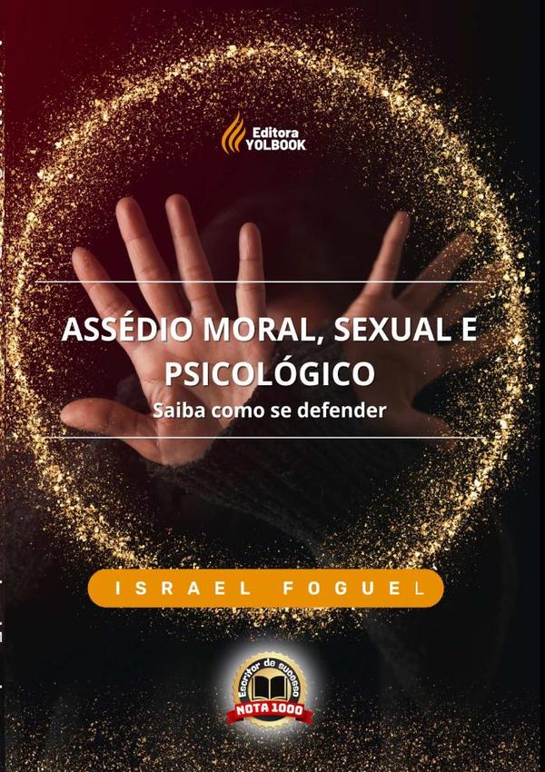 Assédio Moral, Sexual E Psicológico