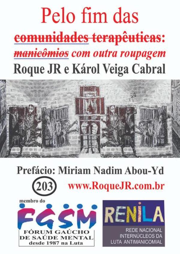 Pelo Fim Das Comunidades Terapêuticas