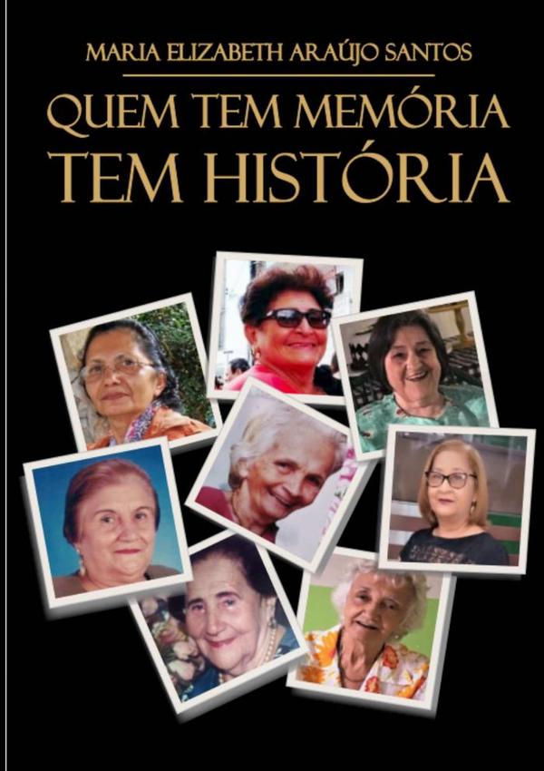 Quem Tem Memória Tem História