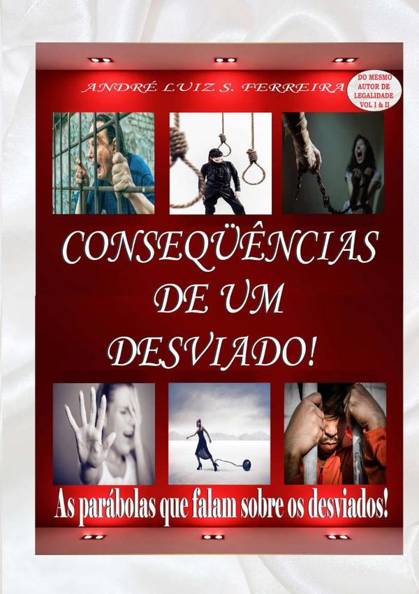 Consequências De Um Desviado