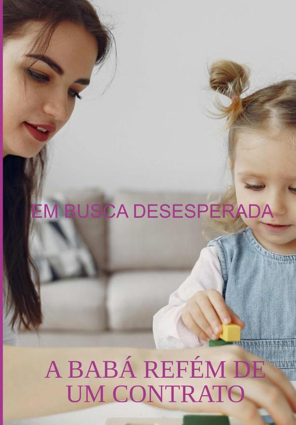 A Babá Refém De Um Contrato