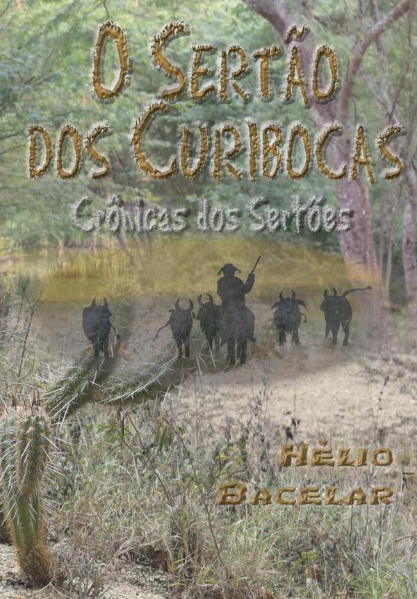 O Sertão Dos Curibocas