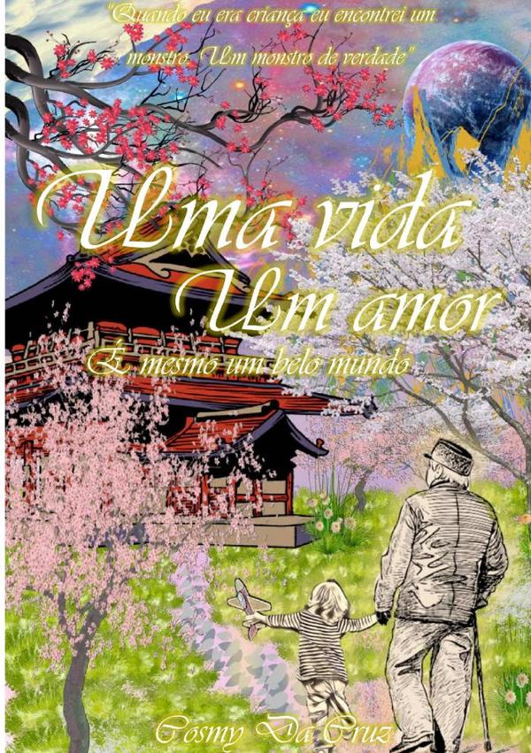 Uma Vida, Um Amor