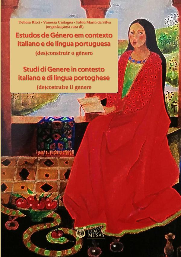 Estudos De Género Em Contexto Italiano E De Língua Portuguesa / Studi Di Genere In Contesto Italiano E Di Lingua Portoghese