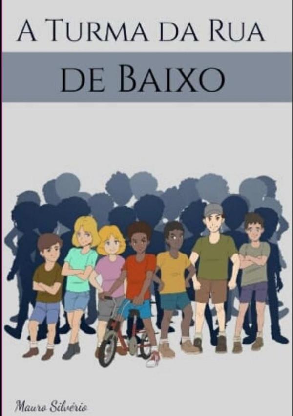 A Turma Da Rua De Baixo