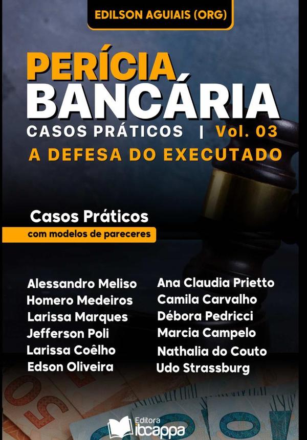 Perícia Bancária: Casos Práticos