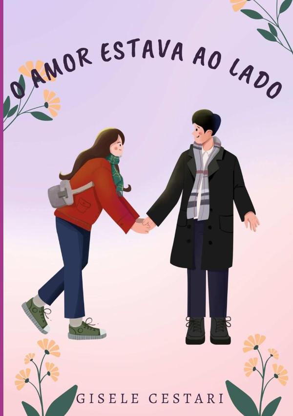 O Amor Estava Ao Lado