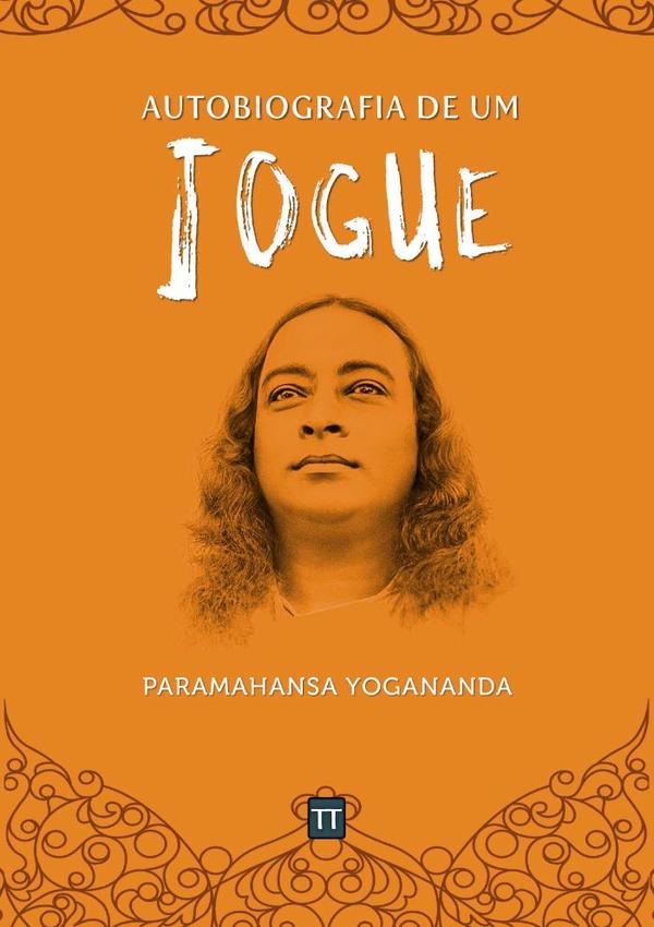 Autobiografia De Um Iogue