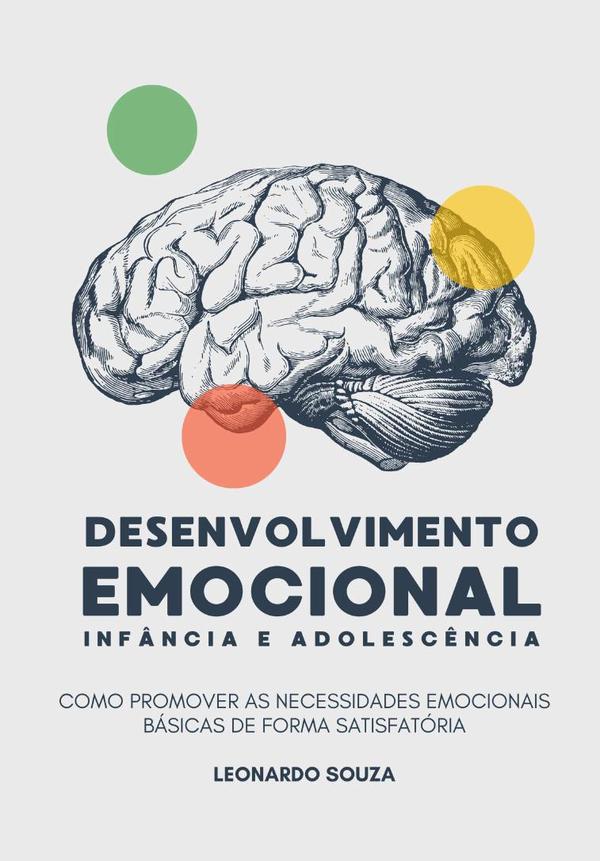 Desenvolvimento Emocional Na Infância E Adolescência