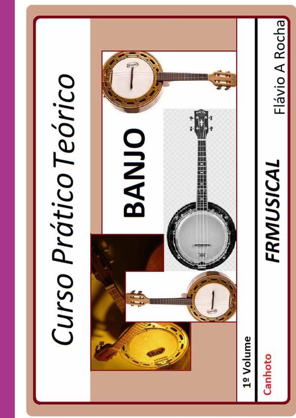 Curso Prático Teórico Banjo [não Destro/canhoto]1º Volume