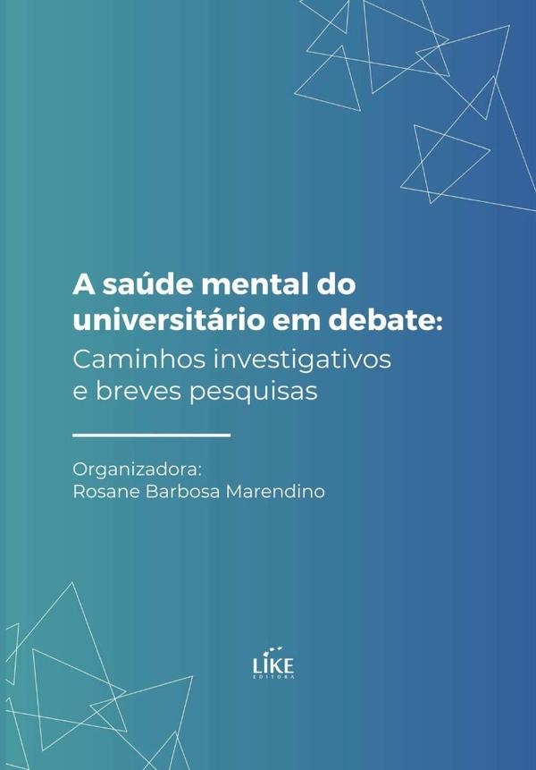 A Saúde Mental Do Universitário Em Debate