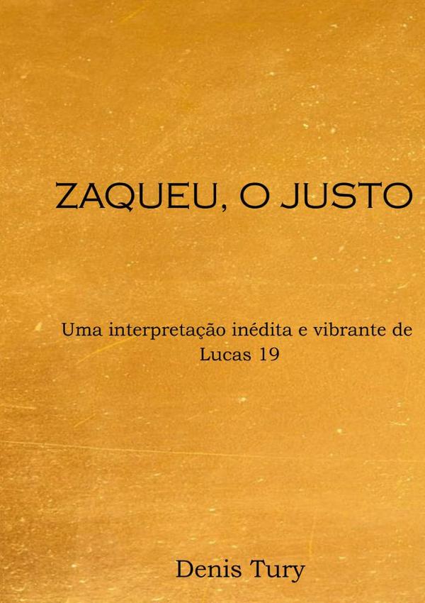 Zaqueu, O Justo