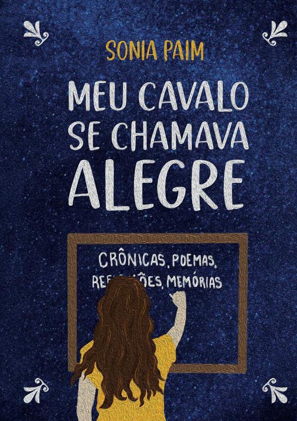Meu Cavalo Se Chamava Alegre