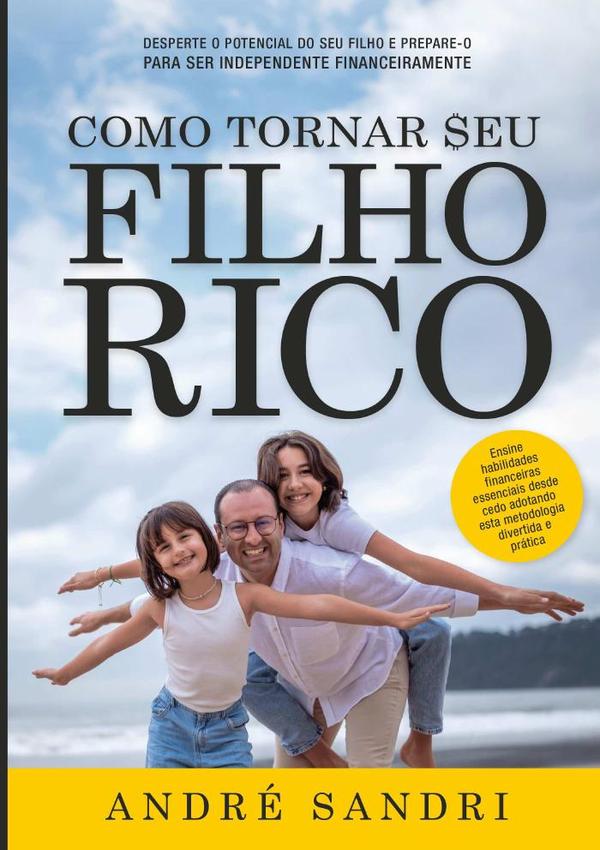 Como Tornar Seu Filho Rico