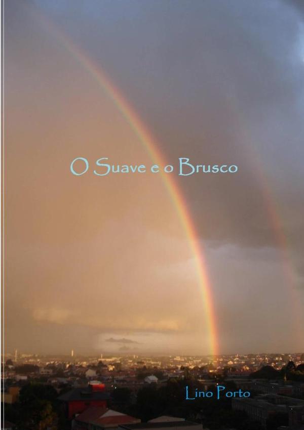 O Suave E O Brusco