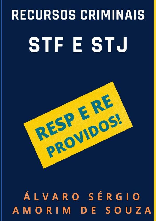 Recursos Criminais - Stf E Stj