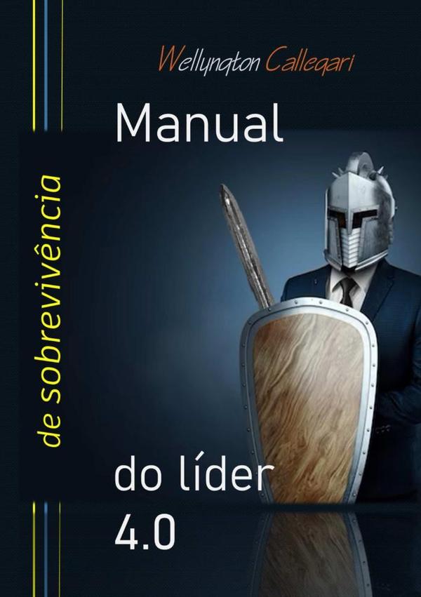 Manual De Sobrevivencia Do Lider 4.0