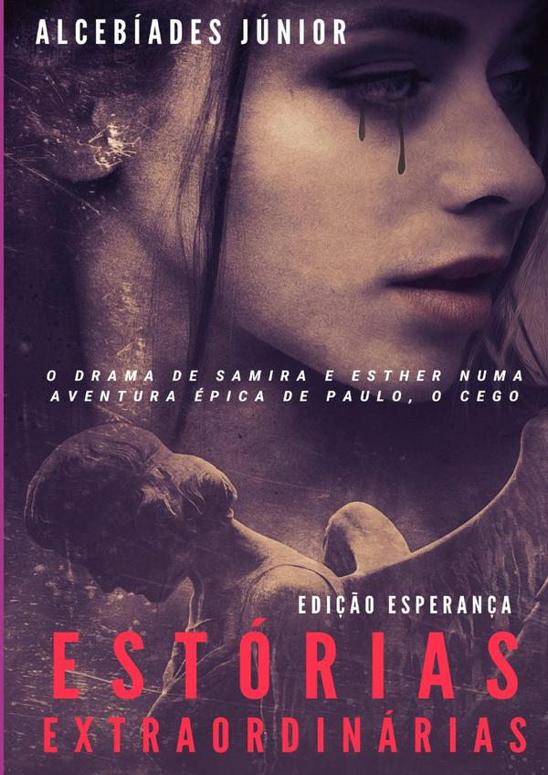 Estórias Extraordinárias Edição Esperança