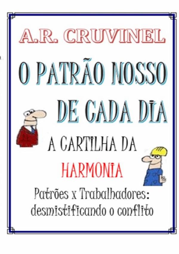 O Patrão Nosso De Cada Dia