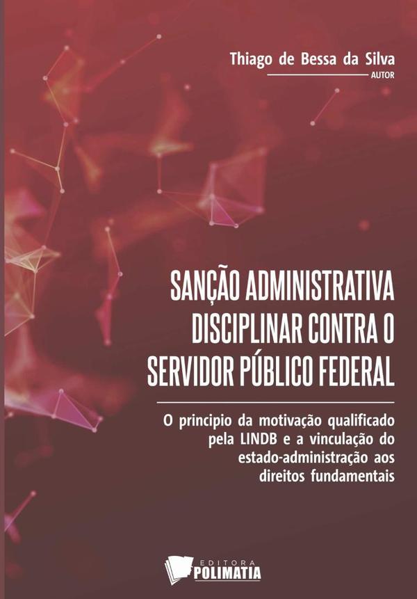 Sanção Administrativa Disciplinar Contra O Servidor Público Federal