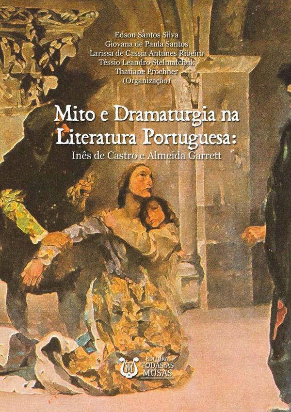Mito E Dramaturgia Na Literatura Portuguesa