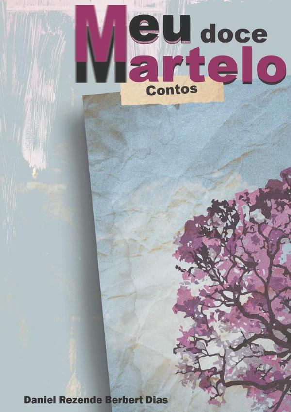 Meu Doce Martelo