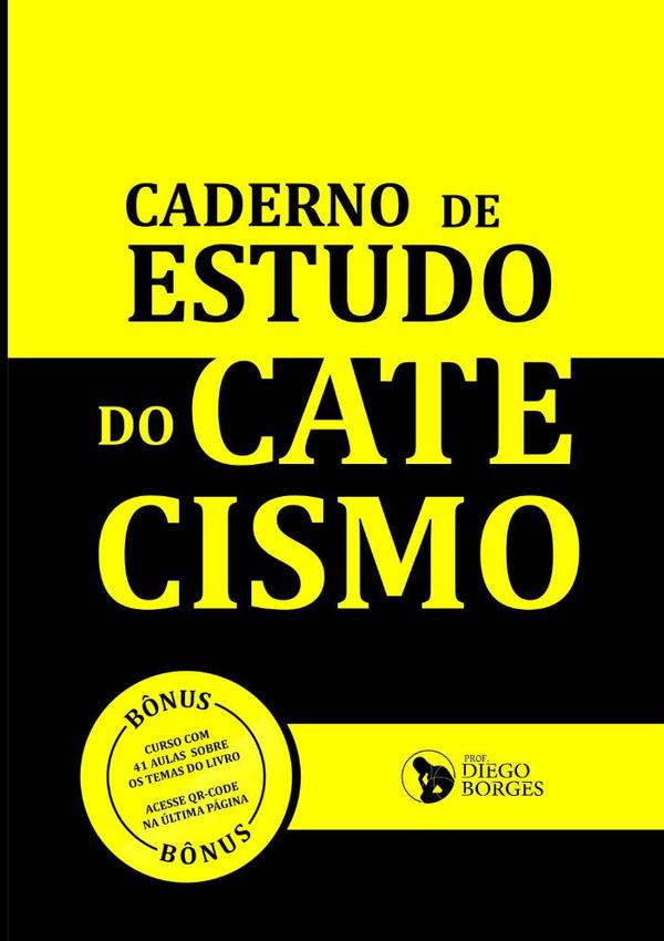Caderno De Estudo Do Catecismo