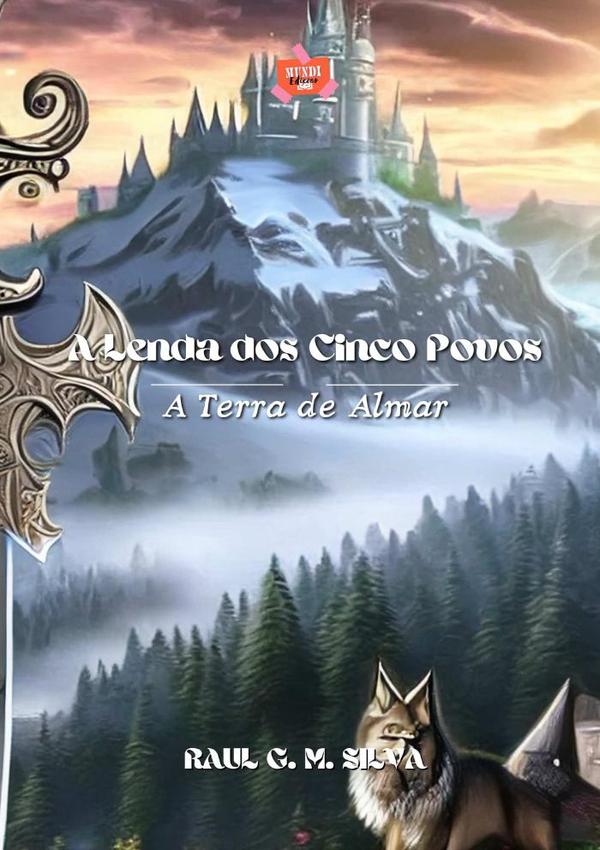A Lenda Dos Cinco Povos