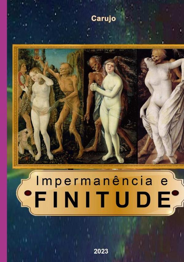 Impermanência E Finitude